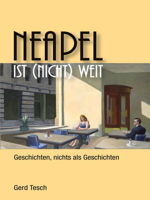 cover image of Neapel ist (nicht) weit